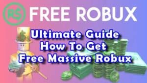 How To Get Free Robux on Roblox - Ultimate Tricks Guide